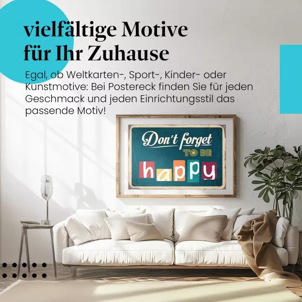 "Vergiss nicht, glücklich zu sein!": Vintage-Schild | Postereck 0825 "Vergiss nicht, glücklich zu sein!": Vintage-Schild | Postereck 0825